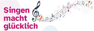 Slogan "Singen macht glücklich" mit Notenschlüssel und wehenden Noten